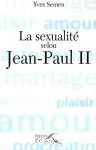 La Sexualité selon Jean-Paul II vignette
