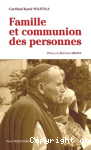 Famille et communion des personnes vignette